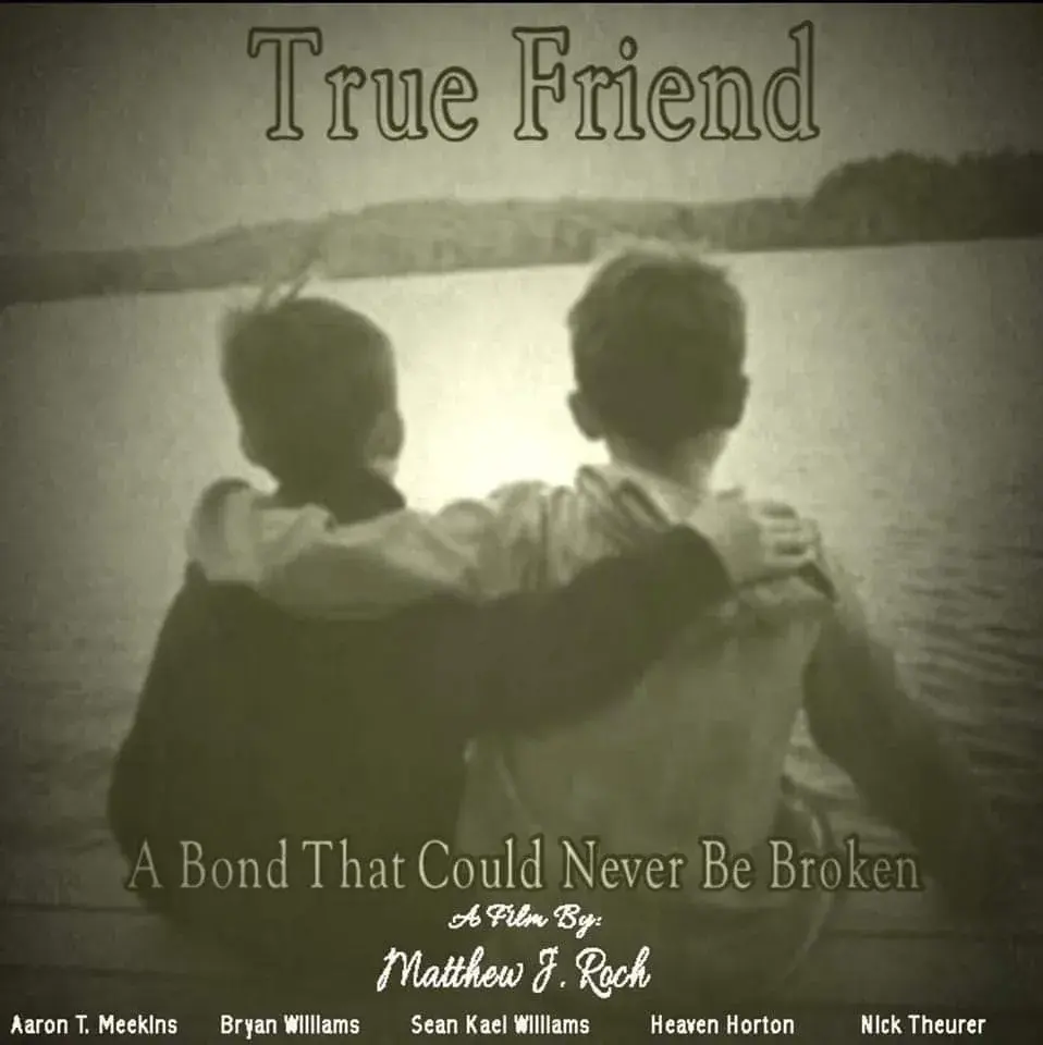 Film poster of True Friend by Matthew J. Roch